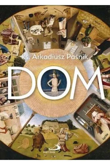 Dom - Arkadiusz Pa�nik