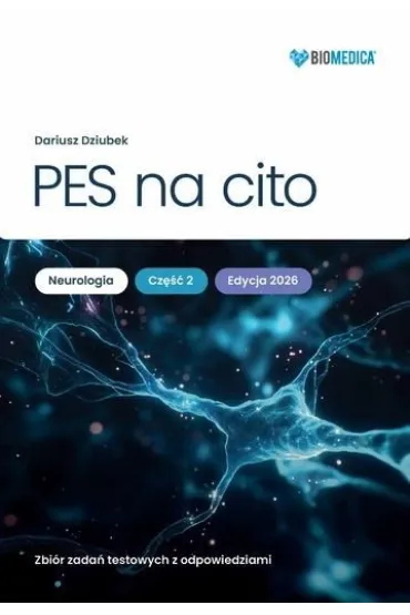 PES na cito Neurologia cz. 2 zbi�r zada� testowych z odpowiedziami - Dariusz  Dziubek