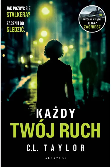 eBook Ka�dy tw�j ruch mobi epub - C. L. Taylor