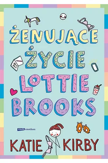 �enuj�ce �ycie Lottie Brooks - Katie Kirby