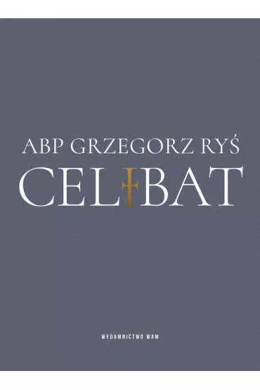 Celibat - Grzegorz Ry