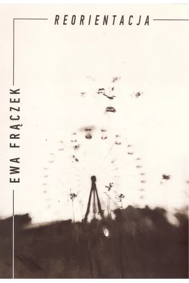 Reorientacja - Ewa Fr�czek