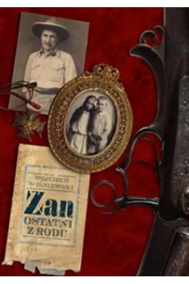 Zan. Ostatni z rodu - Wojciech Wi�niewski
