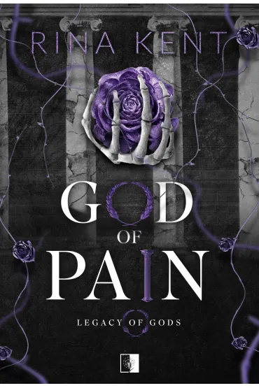 God of Pain. Seria Legacy of Gods. Tom 2 - Rina Kent