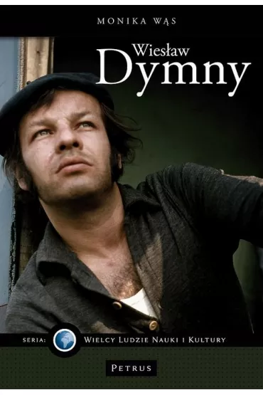 eBook Wies�aw Dymny seria: "Wielcy Ludzie NAUKI i KULTURY" pdf - Monika W�s