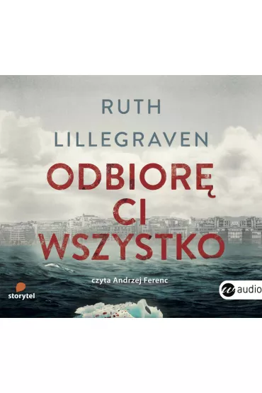 Audiobook Odbior� ci wszystko mp3 - Ruth  Lillegraven