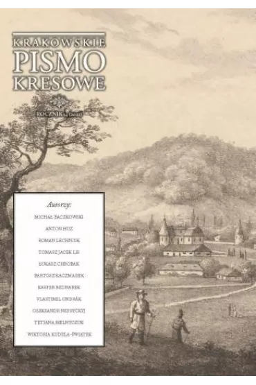 Krakowskie Pismo Kresowe 14.2022 - Adam �wi�tek