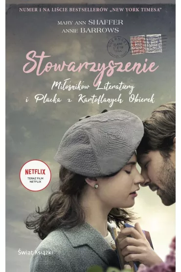 Stowarzyszenie Mi�o�nik�w Literatury i Placka z Kartoflanych Obierek - Annie Barrows, Mary Ann Shaffer