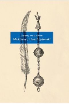 eBook Mickiewicz i wiat ydowski pdf