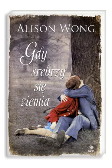 Gdy srebrzy si� ziemia - Alison Wong