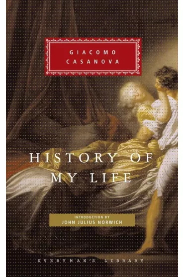 History of My Life - Giovanni Giacomo Casanova