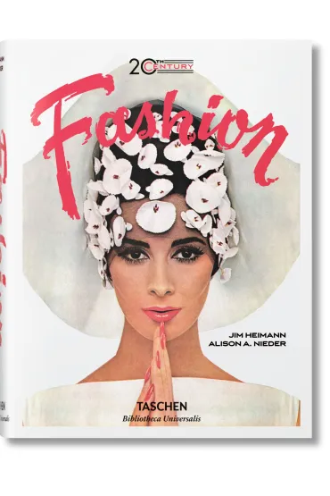 20th-Century Fashion. 100 Years of Apparel Ads - Alison A Nieder, Jim  Heimann