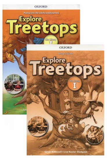 Explore Treetops. Podr�cznik i zeszyt �wicze� do j�zyka angielskiego dla klasy I szko�y podstawowej - Sarah Howell, Lisa Kester-Dodgson