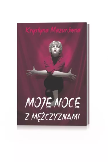 Moje noce z m�czyznami - Krystyna Mazur�wna