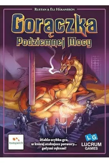 Gor�czka Podziemnej Mocy Lucrum Games - Eli Hakansson, Rustan Hakansson