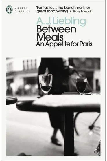 Between Meals wer. angielska - A J Liebling