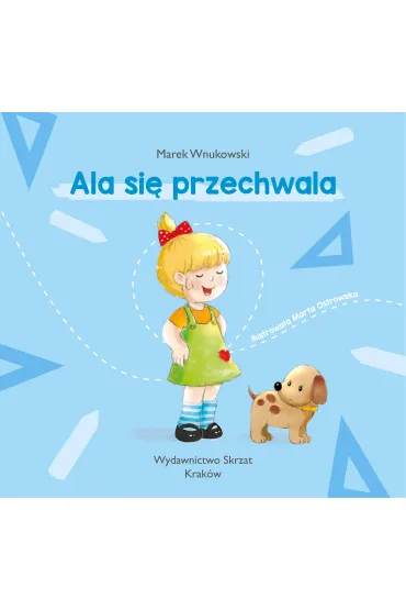 Ala si� przechwala - Marek Wnukowski