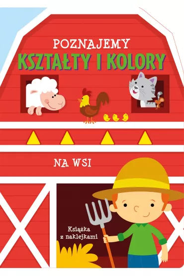 Poznajemy kszta�ty i kolory. Na wsi