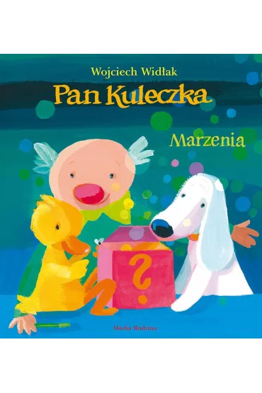 Pan Kuleczka. Marzenia - Wojciech Wid�ak