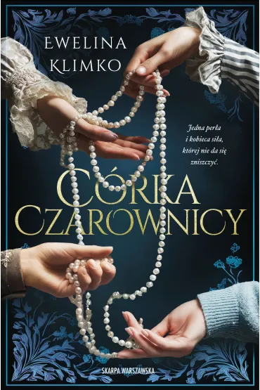 C�rka czarownicy - Ewelina  Klimko