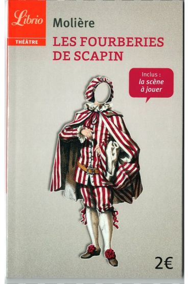 LF Moliere, Les fourberies de Scapin