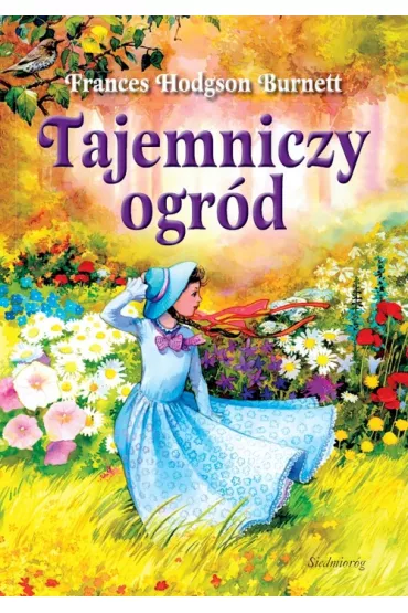 Tajemniczy ogr�d - Frances Hodgson Burnett
