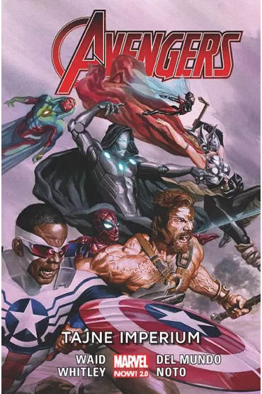 Marvel Now 2.0 Tajne imperium. Avengers. Tom 5 - Mark Waid, Jeremy Whitley, Phil Noto, Mike Del Mundo