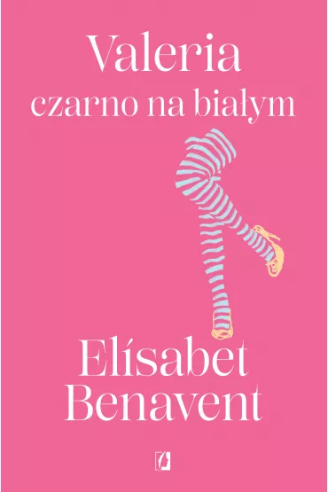 eBook Valeria czarno na bia�ym. Valeria. Tom 3 mobi epub - Elisabet Benavent