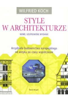 Style w architekturze (nowe, uzupenione wydanie)