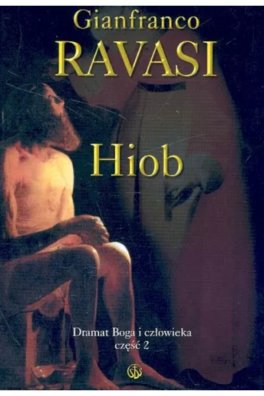 Hiob. Dramat Boga i cz�owieka cz. 2 - Gianfranco Ravasi