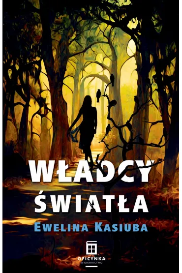 W�adcy �wiat�a - Ewelina  Kasiuba