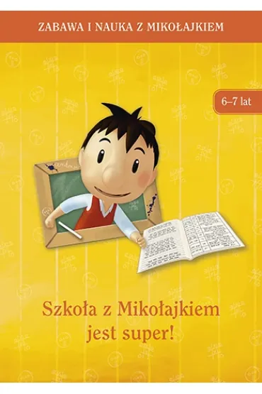 Szko�a z Miko�ajkiem jest super (6-7 lat)