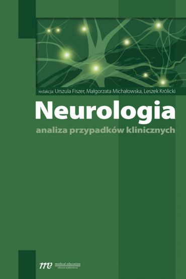 Neurologia. Analiza przypadków klinicznych