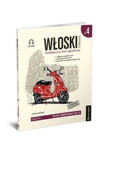 W�oski w t�umaczeniach. Gramatyka. Cz�� 4 - Katarzyna Foremniak
