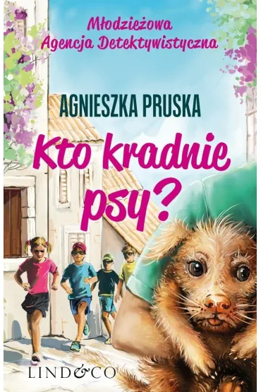 Kto kradnie psy? - Agnieszka Pruska