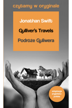 Czytamy w oryginale. Gulliver’s Travels. Podre Guliwera