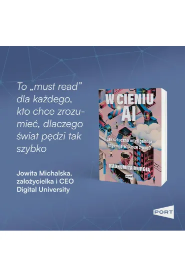 W cieniu AI - Madhumita Murgia