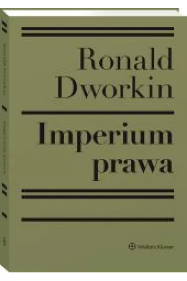 Imperium prawa - Ronald Dworkin