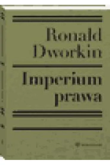 Imperium prawa - Ronald Dworkin