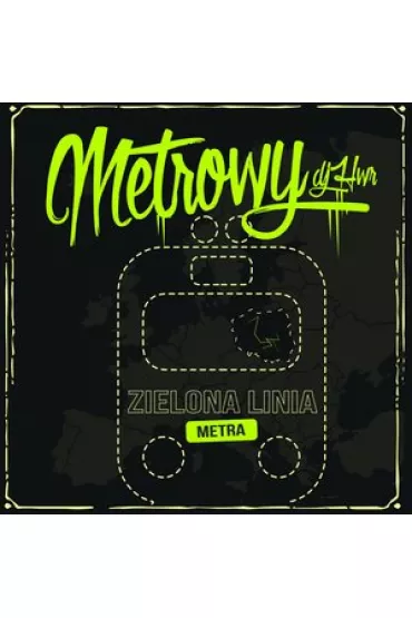Zielona Linia Metra (CD) - Metrowy
