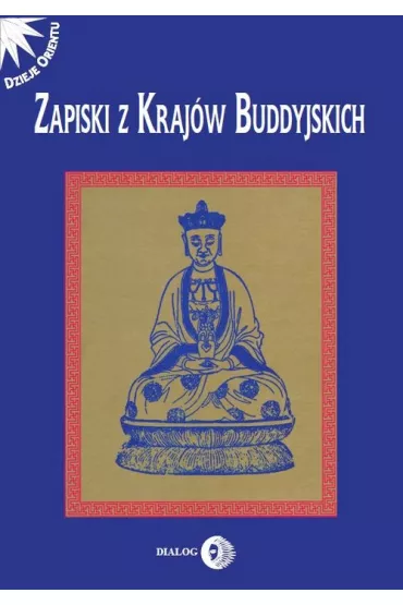 Zapiski z kraj�w buddyjskich