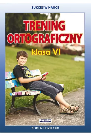 Trening ortograficzny. Klasa VI - Joanna Karczewska, Katarzyna Kwa�nicka