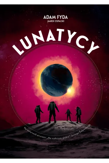 Lunatycy - Jerzy �u�awski, Adam  Fyda, Marek  Ospalski