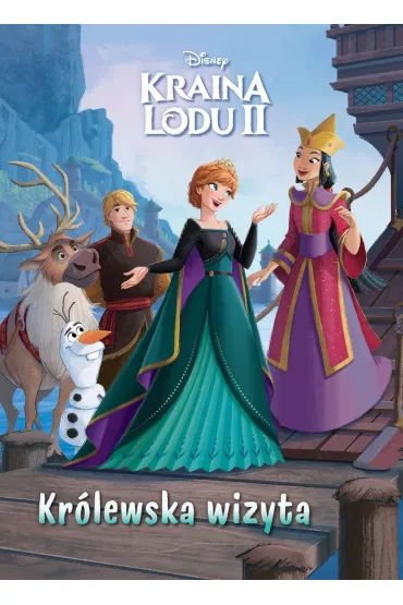 Disney. Kraina Lodu II. Kr�lewska wizyta