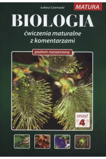 Biologia. �wiczenia maturalne z komentarzami - �ukasz Czarnocki