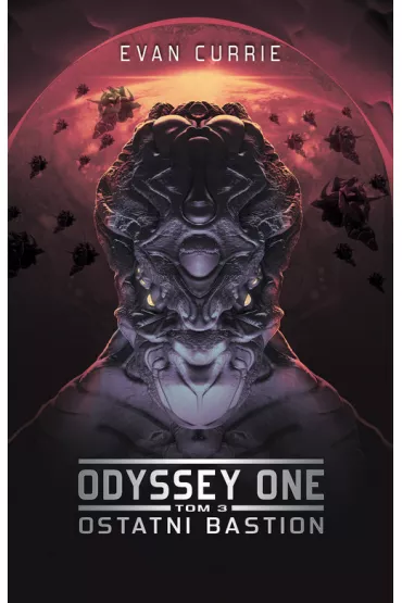 Ostatni bastion. Odyssey One. Tom 3 - Evan Currie