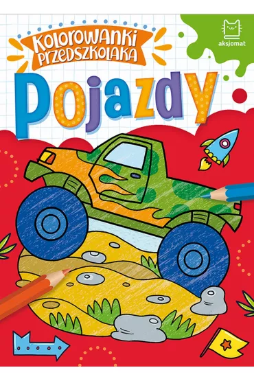 Kolorowanki przedszkolaka. Pojazdy