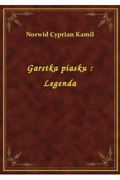 eBook Garstka piasku : Legenda epub