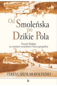 eBook Od Smoleska po Dzikie Pola pdf