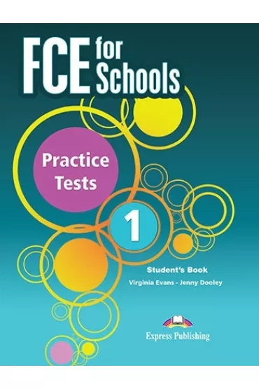 FCE for Schools 1 Practice Tests. Student's Book + kod DigiBook - Jenny Dooley, Virginia Evans